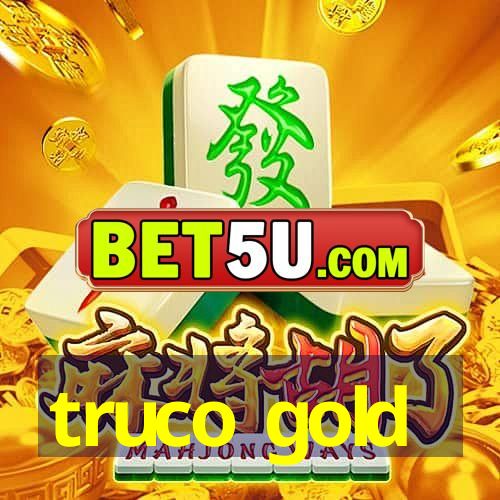 truco gold - V9.46.27