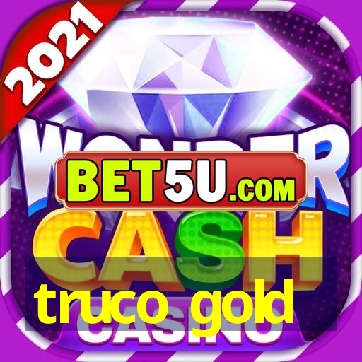 truco gold - V9.46.27